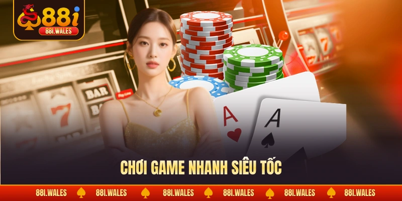Game bài 88I 2 Chơi game nhanh siêu tốc