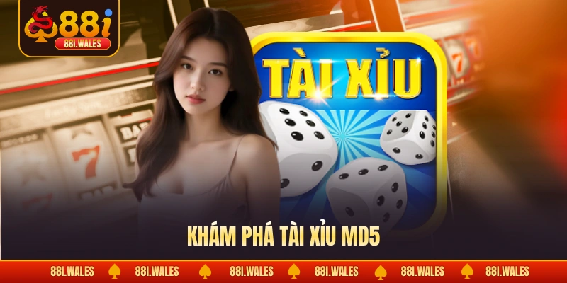 Tài Xỉu MD5 - Khám Phá Cơ Chế MD5 & Ưu Điểm Sản Phẩm 2 Khám phá tài xỉu MD5