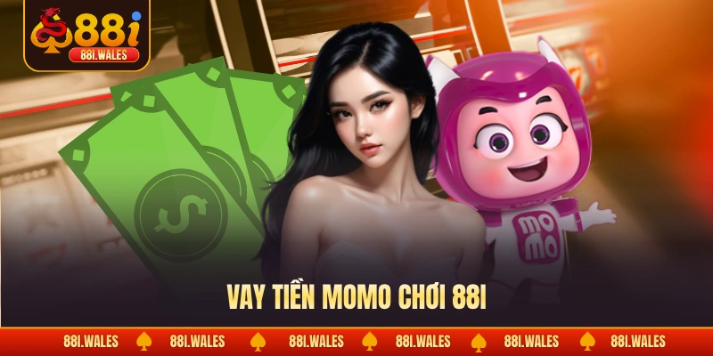 Vay Tiền Momo Chơi 88I Cùng Kinh Nghiệm Quản Trị Rủi Ro 1 Vay tiền Momo chơi 88I